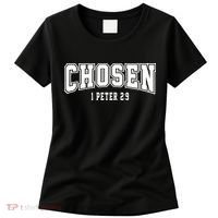 Chosen 1 Peter 2:9 Bible Verse Christian Women's T-Shirt thumb 0