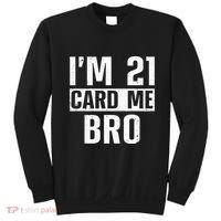 Cool 21st Birthday For Men 21 Year Old Legal Age Adult Sweatshirt thumb 0