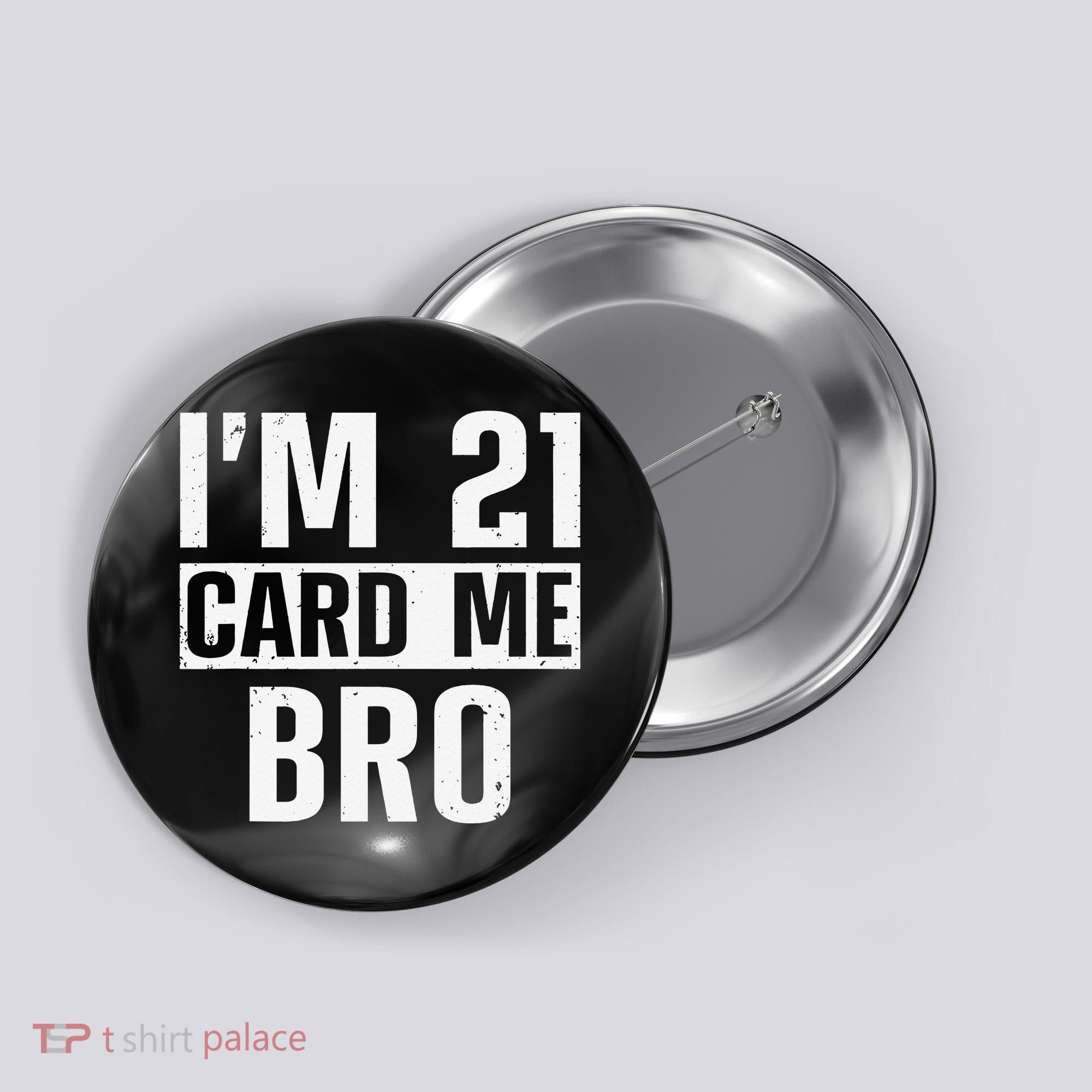 Cool 21st Birthday For 21 Year Old Legal Age Button