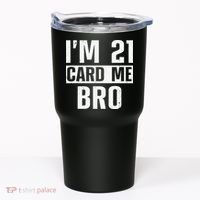 Cool 21st Birthday For 21 Year Old Legal Age Tumbler thumb 0