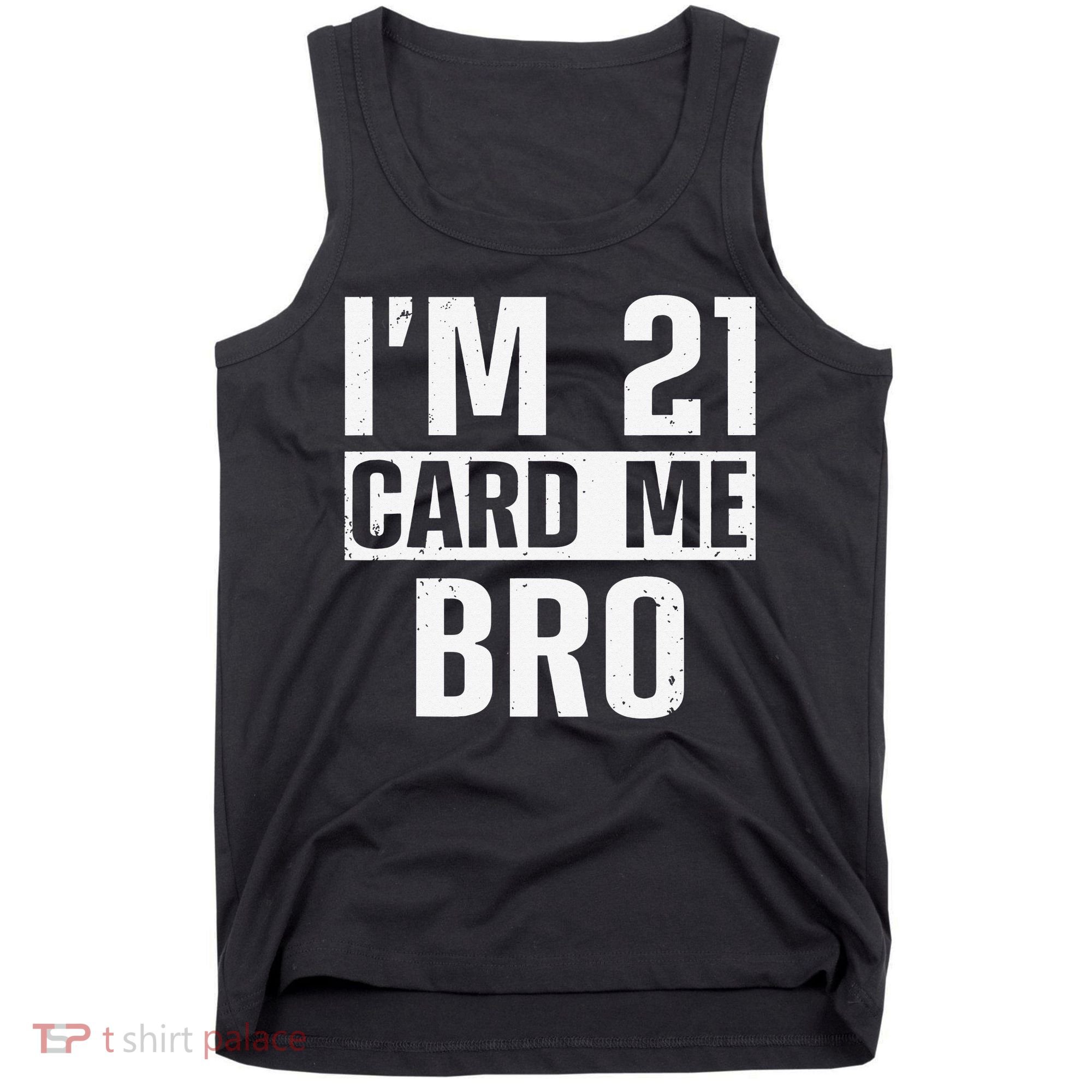 Cool 21st Birthday For 21 Year Old Legal Age Tank Top