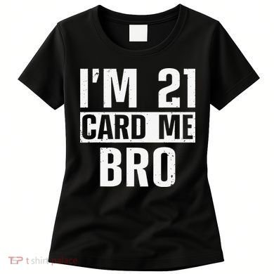 Cool 21st Birthday For 21 Year Old Legal Age Women's T-Shirt