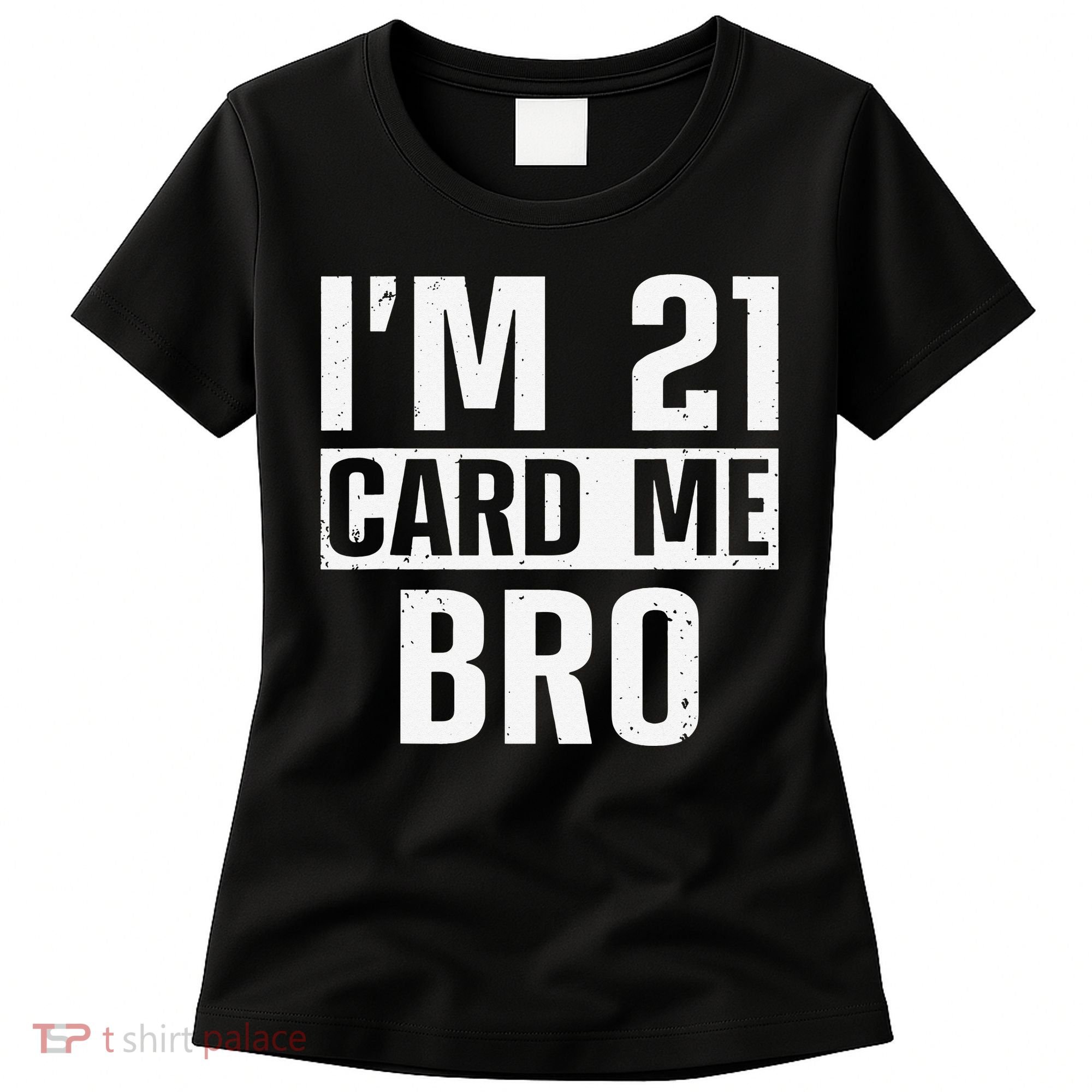 Cool 21st Birthday For 21 Year Old Legal Age Women's T-Shirt