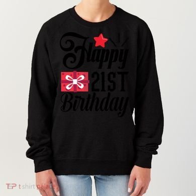 Celebrate 21st Birthday Milestone Graphic Women's Sweatshirt