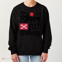 Celebrate 21st Birthday Milestone Graphic Women's Sweatshirt thumb 0
