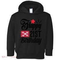 Celebrate 21st Birthday Milestone Graphic Toddler Hoodie thumb 0