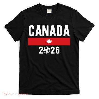Canada 2026 Classic Canadian Soccer Fan T-Shirt