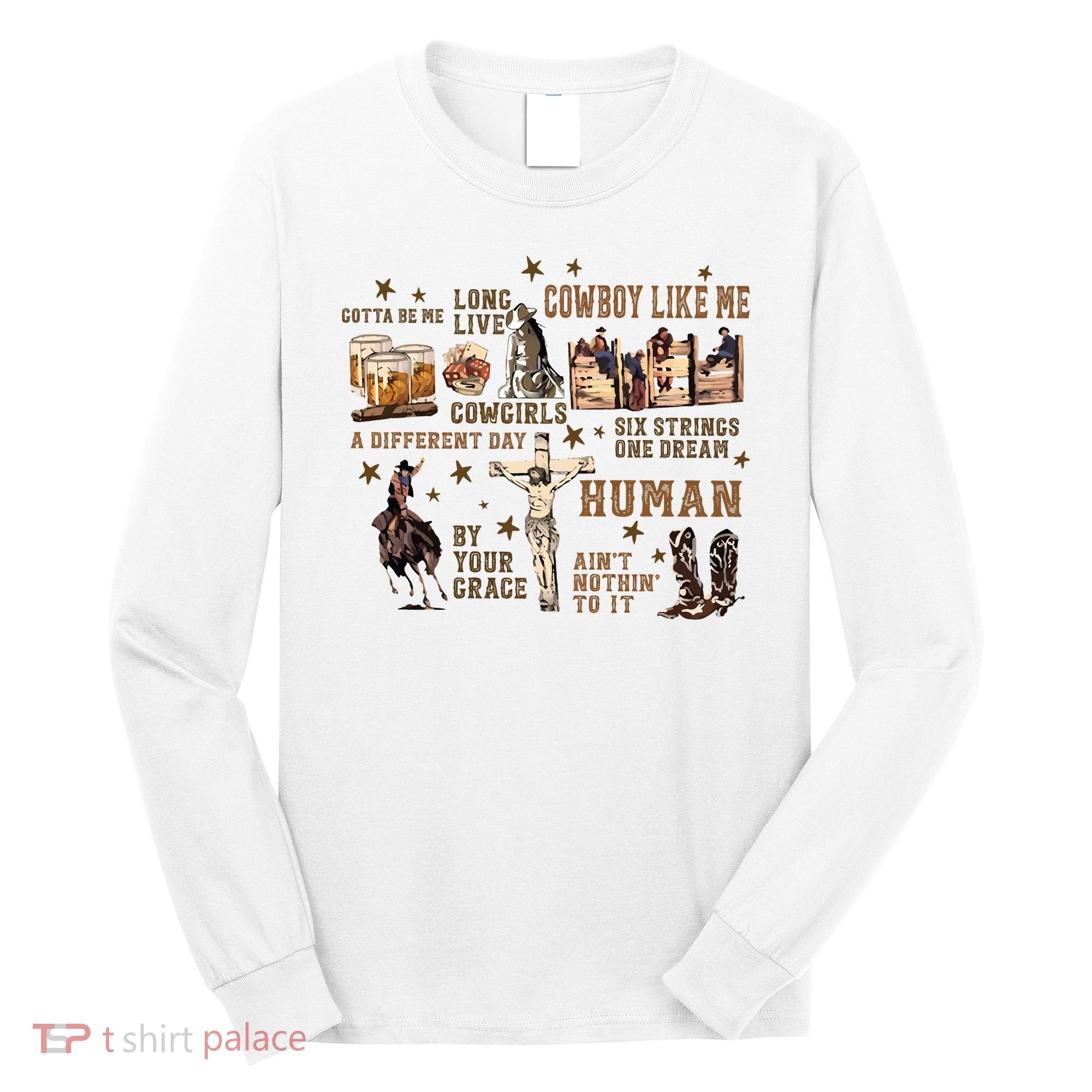 Long Live Country Music Long Sleeve Shirt