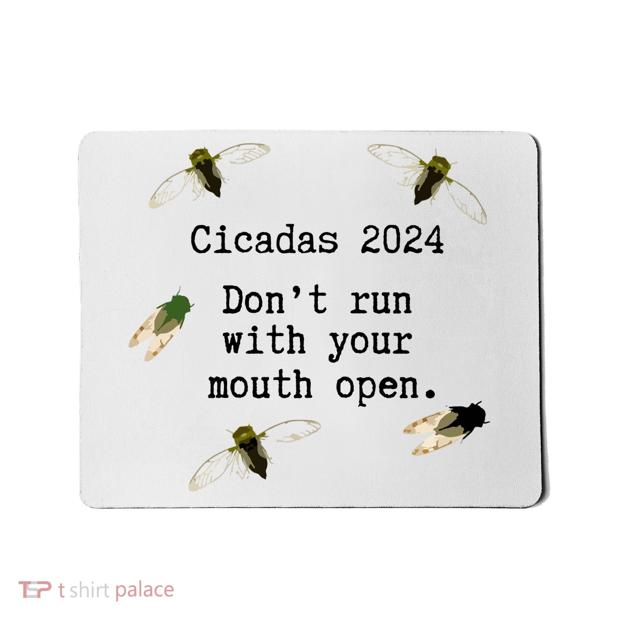 Cicada 2024 Cicadas Funny Cicada Mousepad