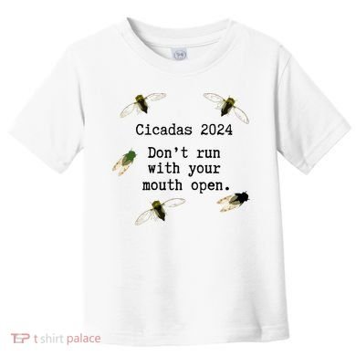 Cicada 2024 Cicadas Funny Cicada Toddler T-Shirt