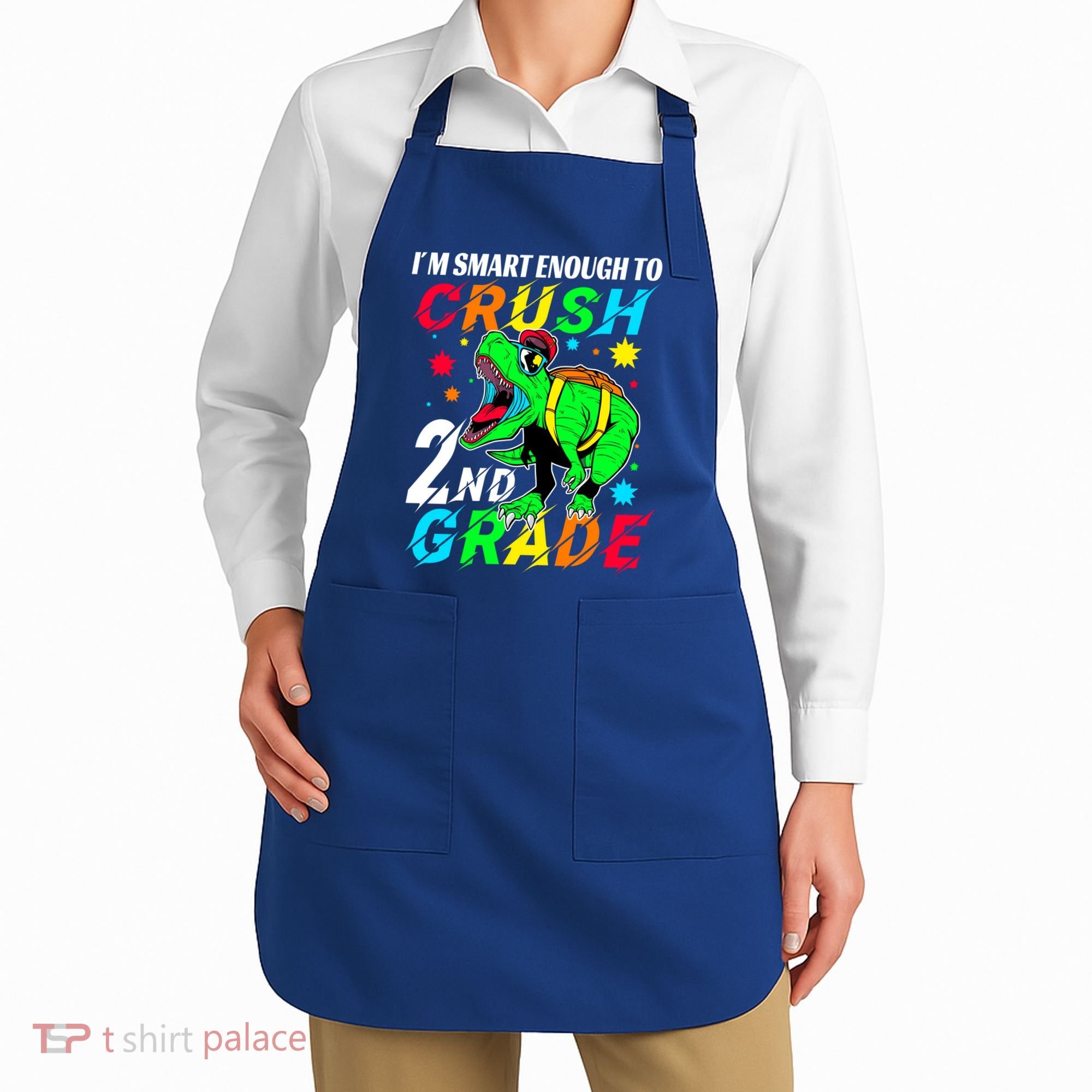 Crush 2Nd Grade Smart Dinosaur First Day Of Second Grade Cool Gift Apron