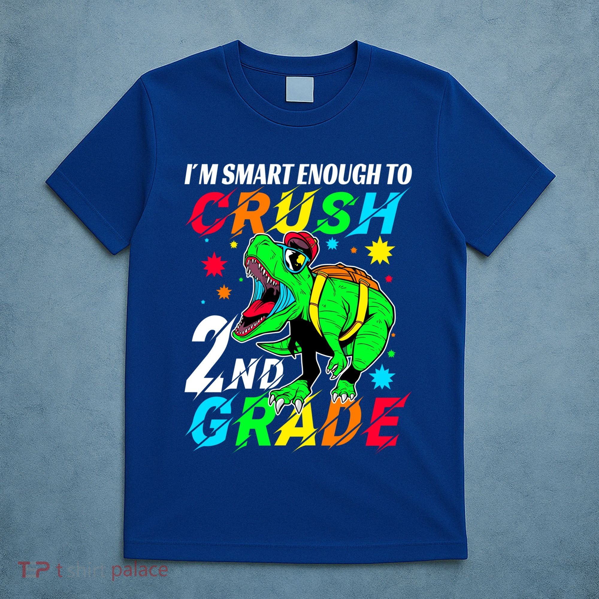 Crush 2Nd Grade Smart Dinosaur First Day Of Second Grade Cool Gift T-Shirt