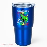 Crush 2Nd Grade Smart Dinosaur First Day Of Second Grade Cool Gift Tumbler thumb 0