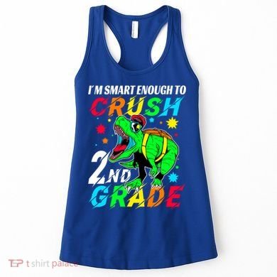 Crush 2Nd Grade Smart Dinosaur First Day Of Second Grade Cool Gift Women's Tank Top