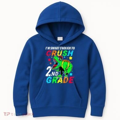 Crush 2Nd Grade Smart Dinosaur First Day Of Second Grade Cool Gift Kids Hoodie