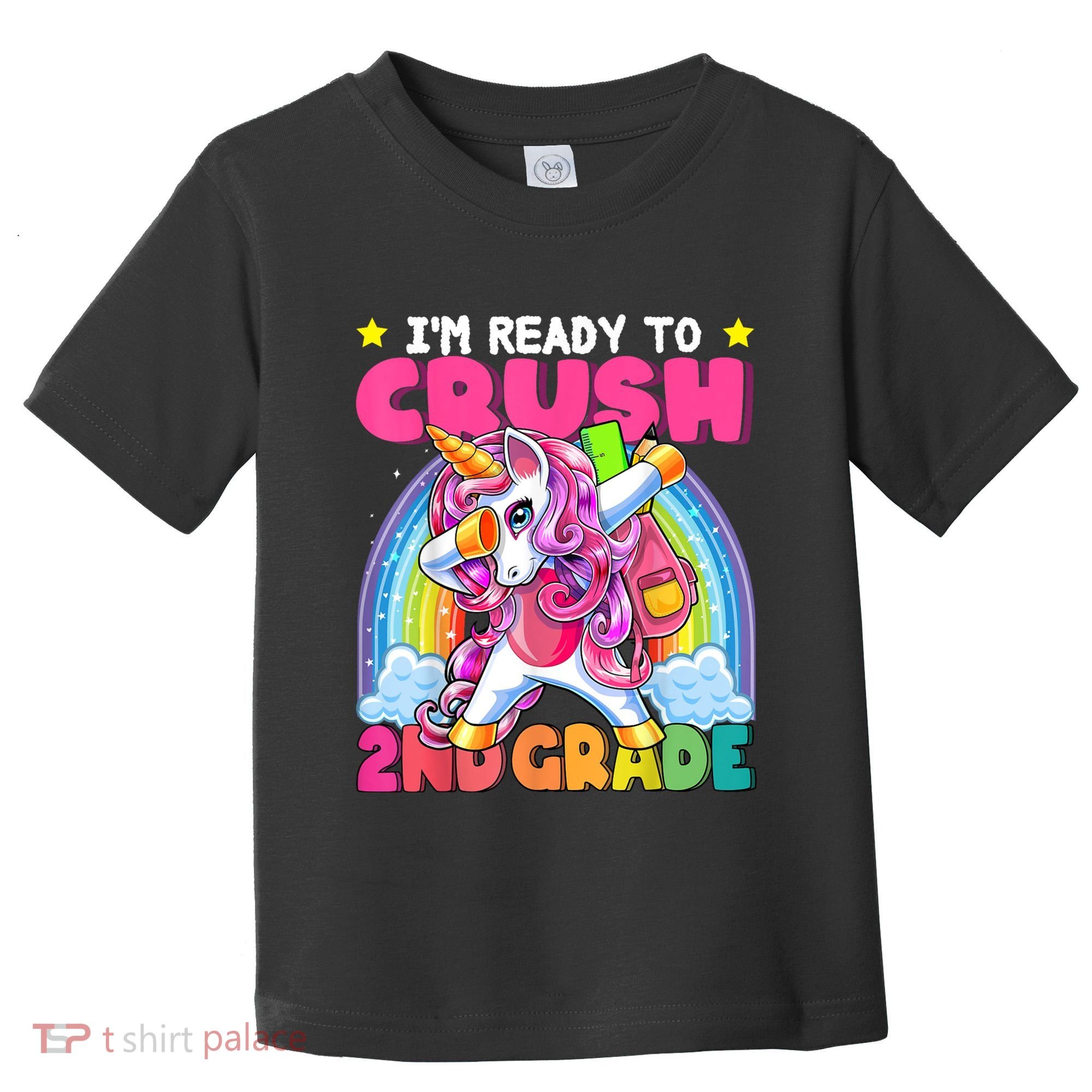 Crush 2nd Grade Dabbing Unicorn Back To School Girl Gift Toddler T-Shirt