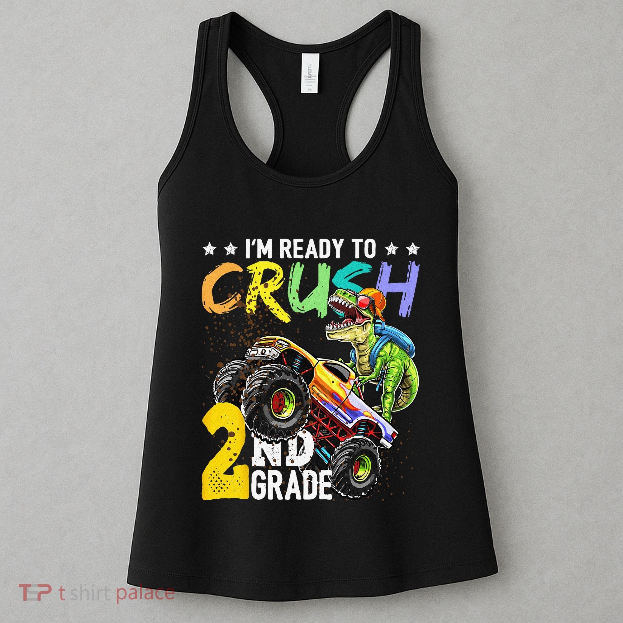 Crush 2nd Grade Dinosaur Monster Truck Back To School Women's Tank Top