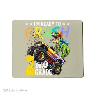 Crush 2nd Grade Dinosaur Monster Truck Back To School Mousepad