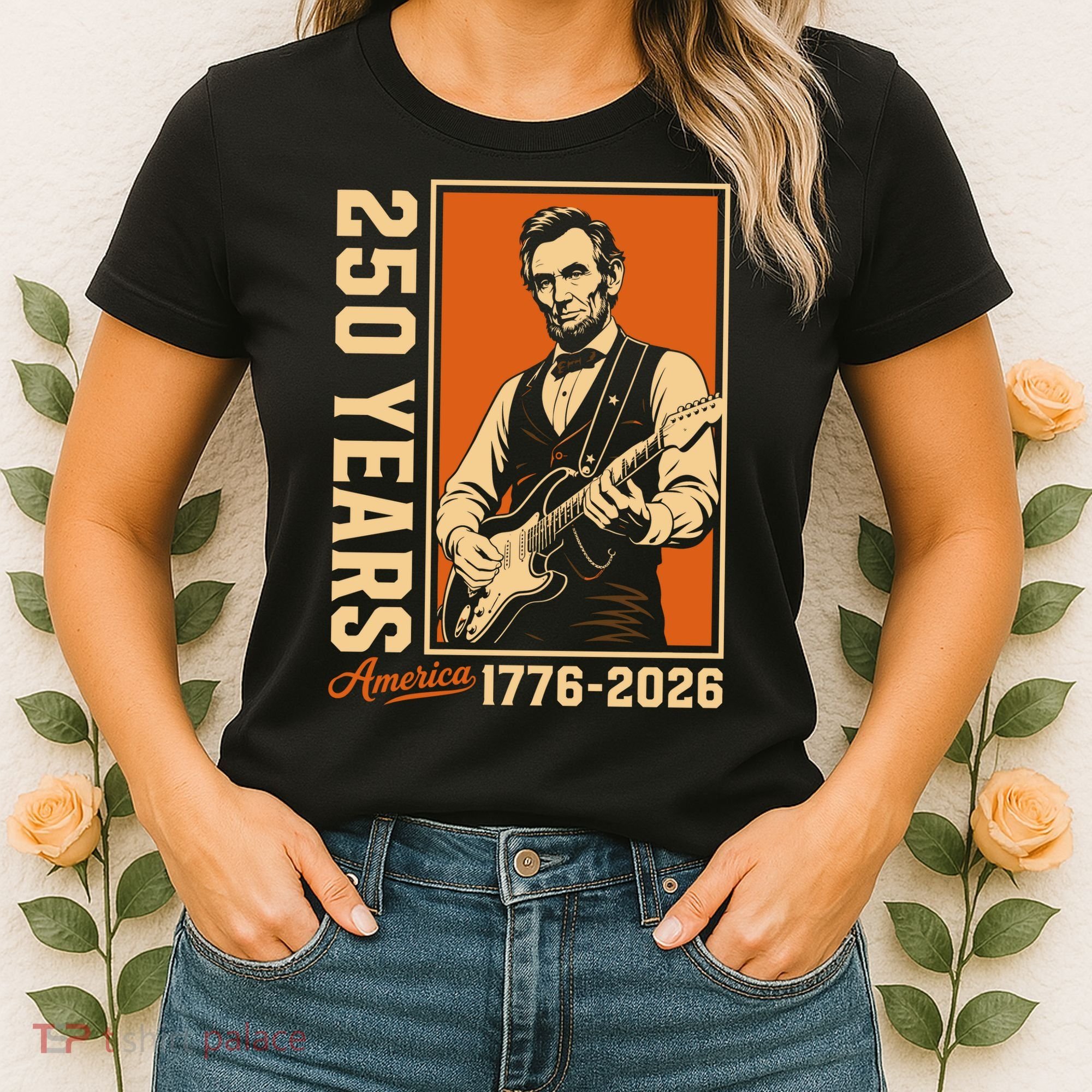 Celebrate 250 Years Of America Abraham Lincoln Women's T-Shirt