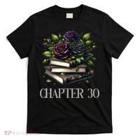 Chapter 30 30th Birthday Women Book Lovers Dark Romance  T-Shirt thumb 0