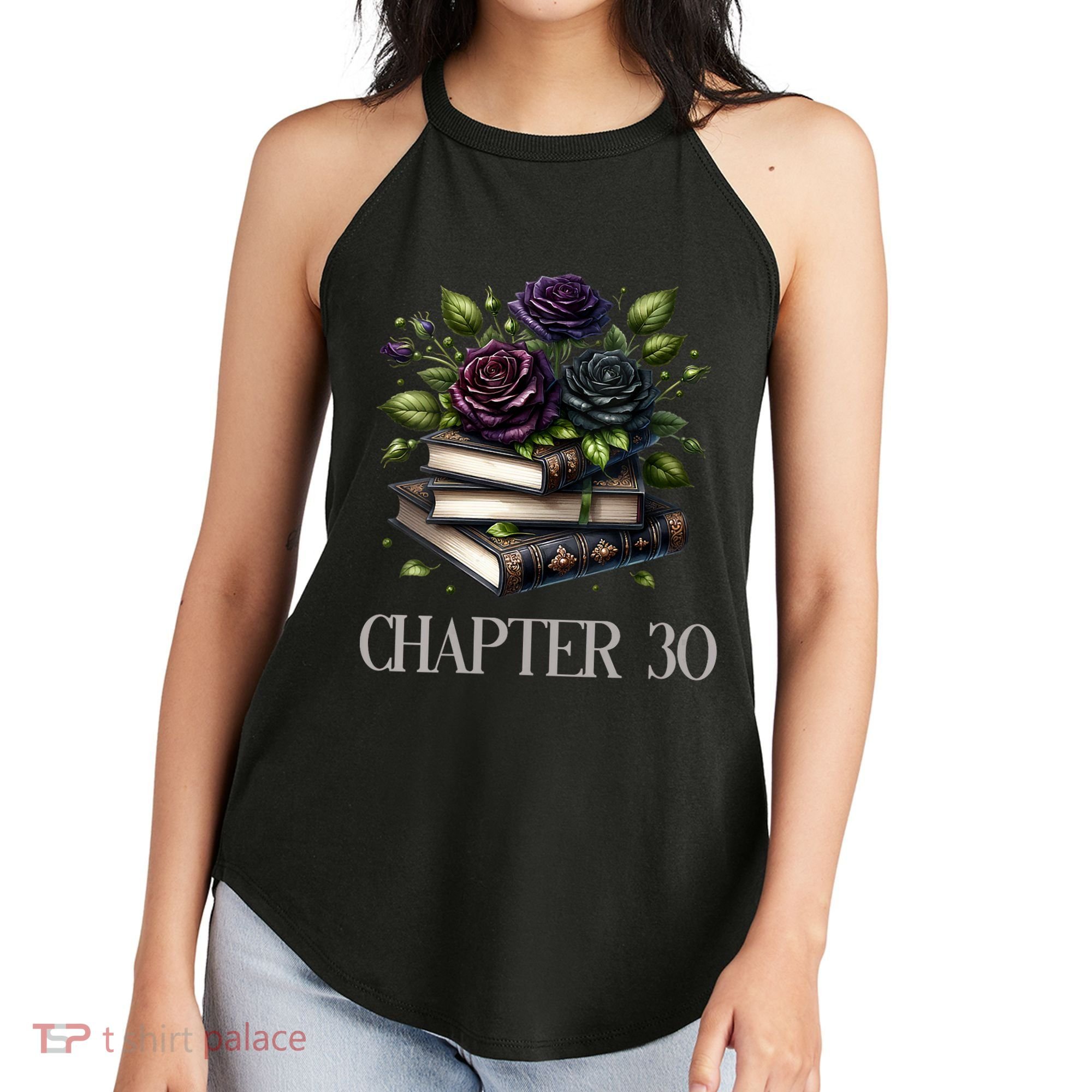 Chapter 30 30th Birthday Women Book Lovers Dark Romance  Women's Perfect Tri Rocker Tank