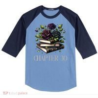 Chapter 30 30th Birthday Women Book Lovers Dark Romance  Raglan Baseball Sleeve Shirt thumb 0