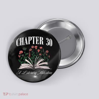 Chapter 30 A Literary Milestone Book Lover Hello 30 Gift Button
