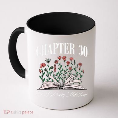 Chapter 30 A Literary Milestone Book Lover Hello 30 Gift Coffee Mug