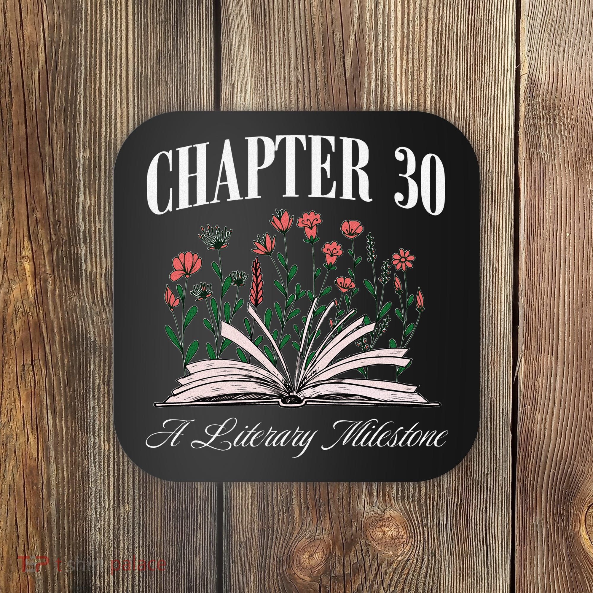 Chapter 30 A Literary Milestone Book Lover Hello 30 Gift Coaster