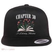 Chapter 30 A Literary Milestone Book Lover Hello 30 Gift Flat Bill Trucker Hat thumb 0