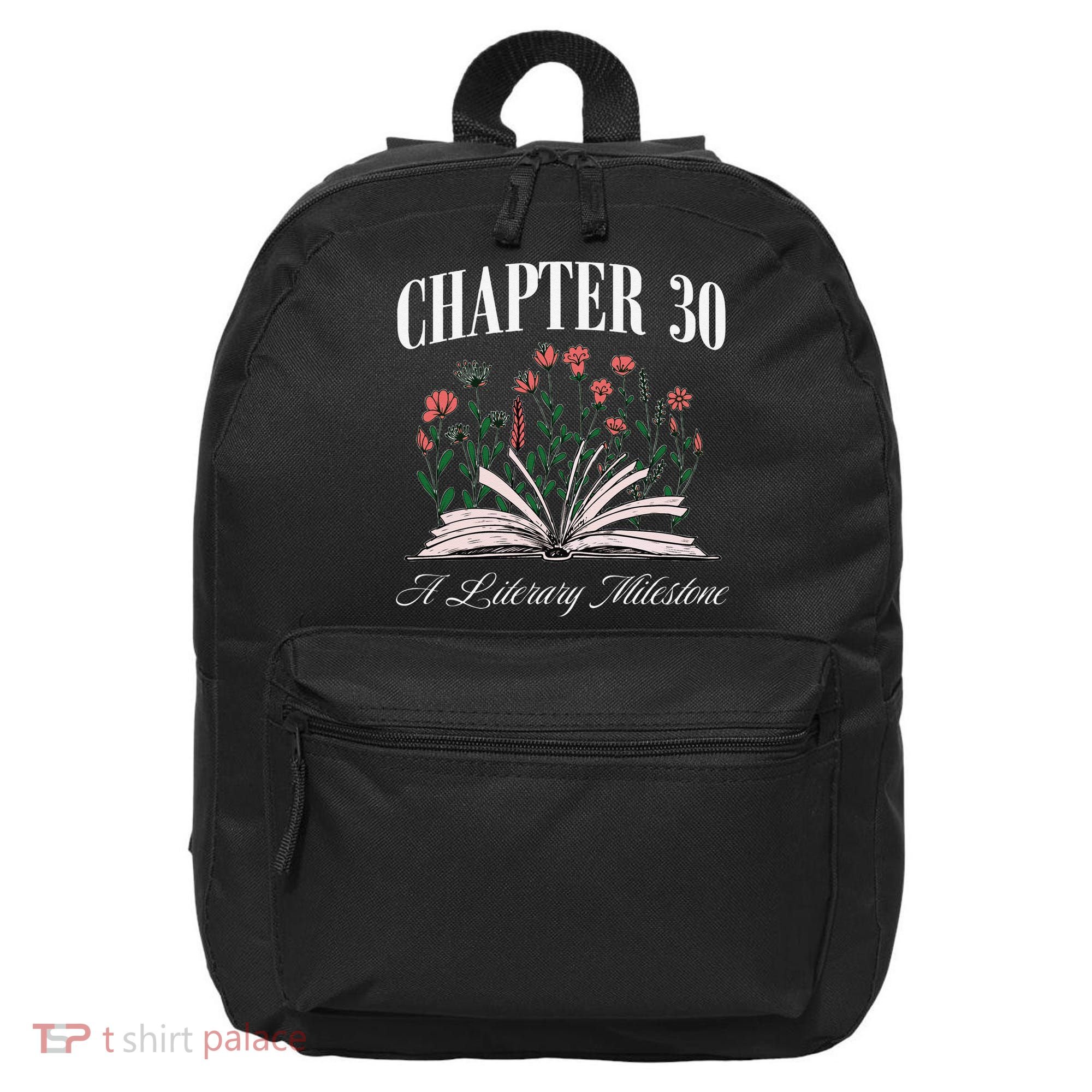 Chapter 30 A Literary Milestone Book Lover Hello 30 Gift 16 in Basic Backpack