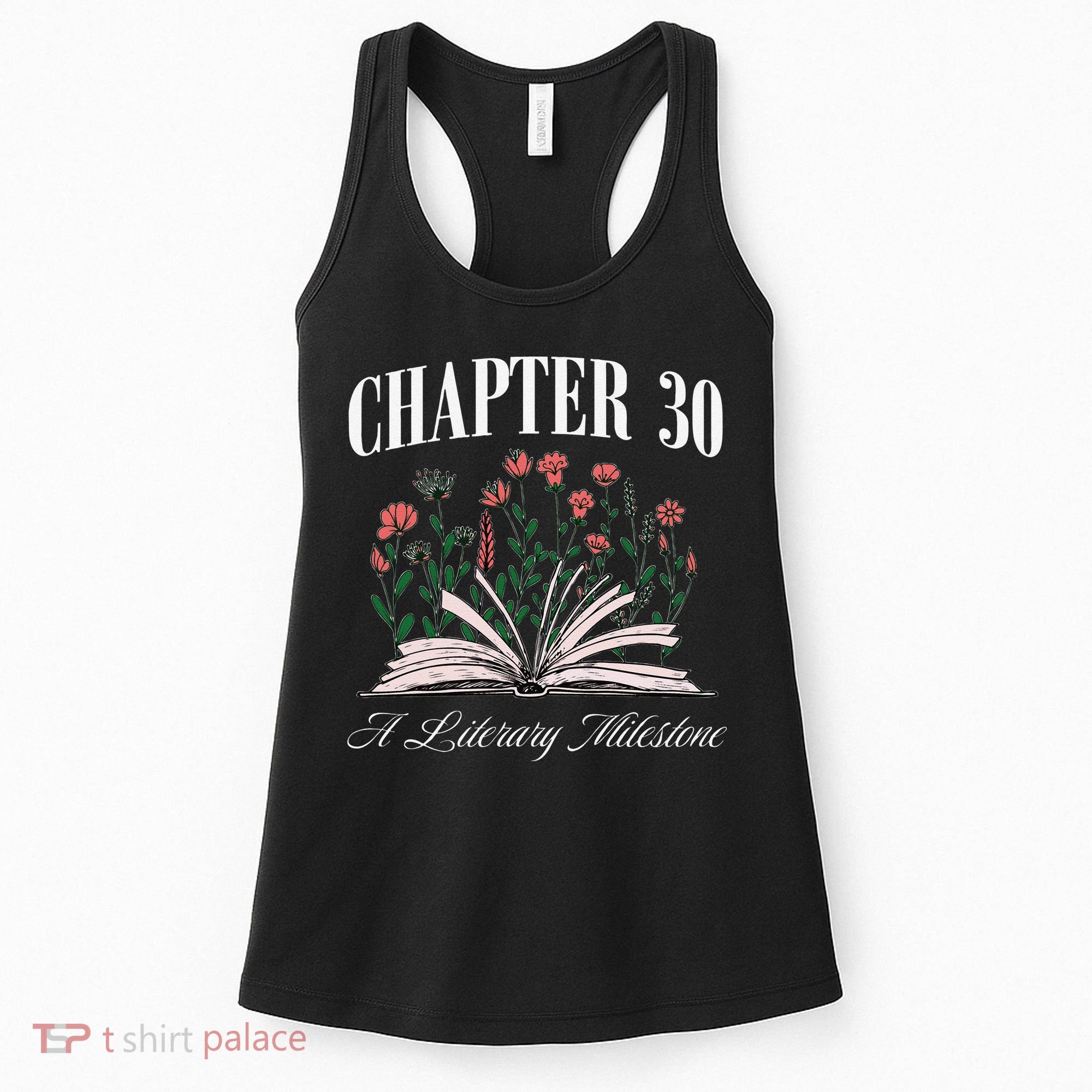 Chapter 30 A Literary Milestone Book Lover Hello 30 Gift Women's Tank Top