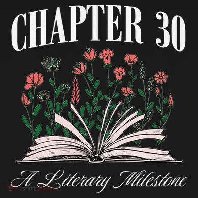Chapter 30 A Literary Milestone Book Lover Hello 30 Gift Tie-Dye Long Sleeve Shirt