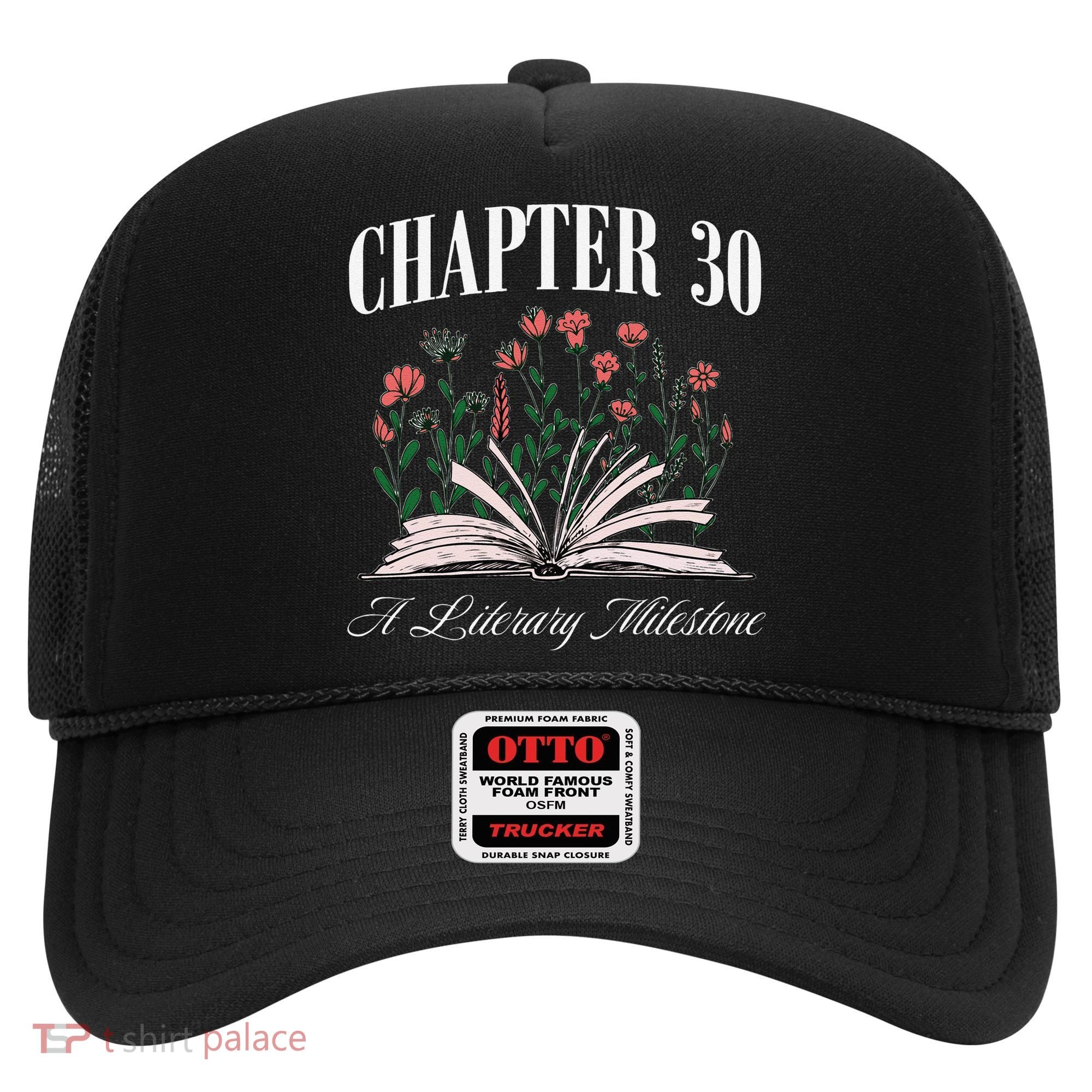 Chapter 30 A Literary Milestone Book Lover Hello 30 Gift Hat