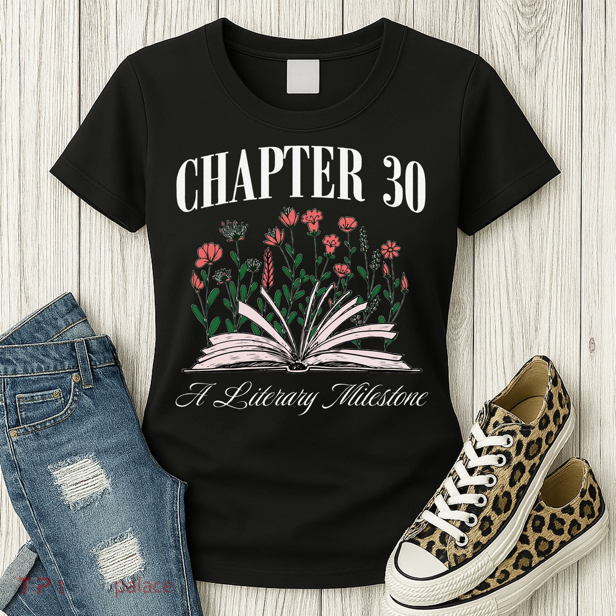 Chapter 30 A Literary Milestone Book Lover Hello 30 Gift Women's T-Shirt