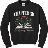 Chapter 30 A Literary Milestone Book Lover Hello 30 Gift Kids Sweatshirt thumb 0