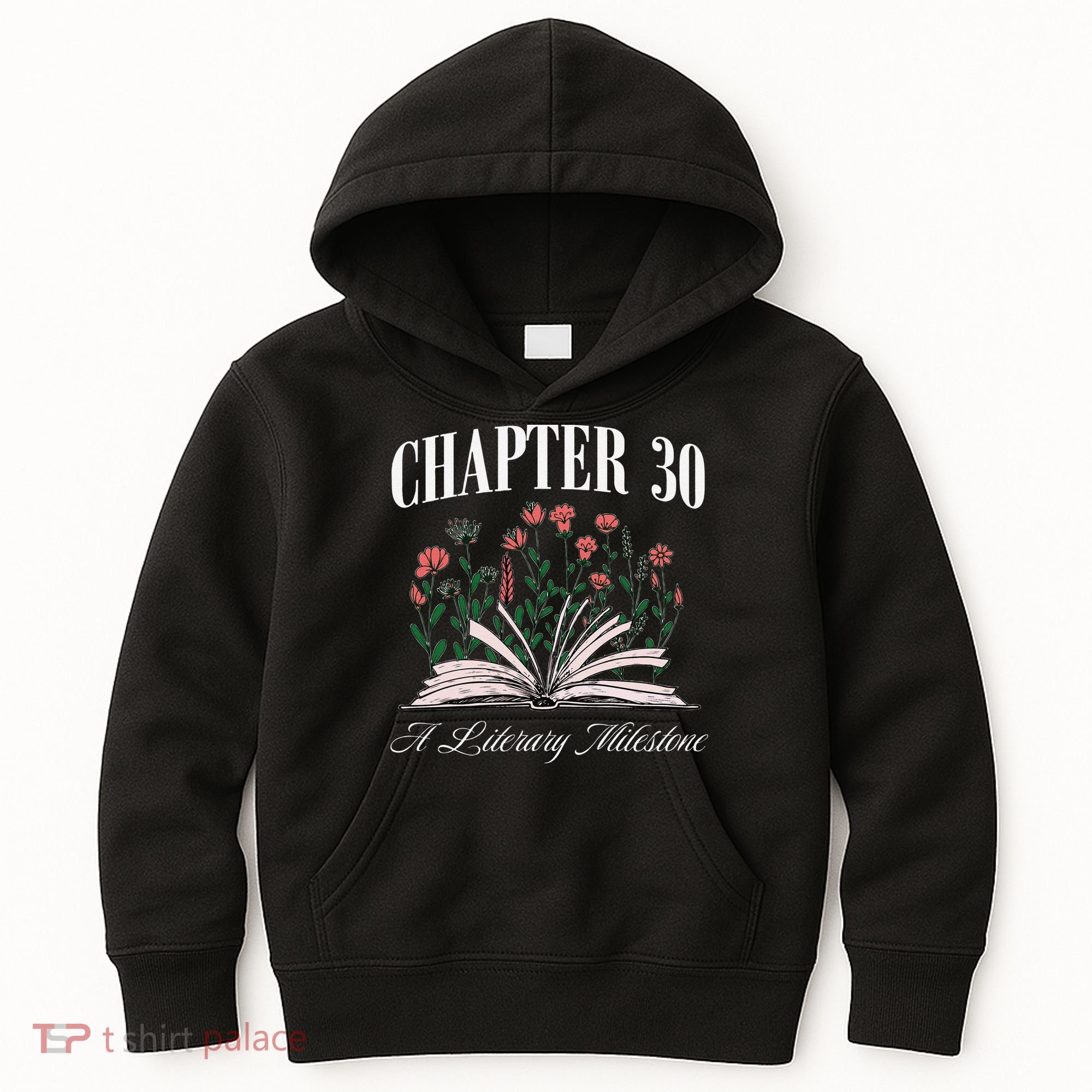 Chapter 30 A Literary Milestone Book Lover Hello 30 Gift Kids Hoodie