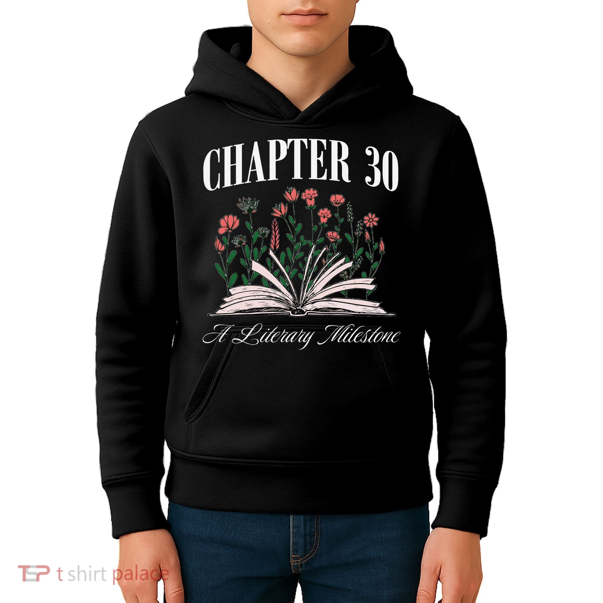 Chapter 30 A Literary Milestone Book Lover Hello 30 Gift Kids Hoodie