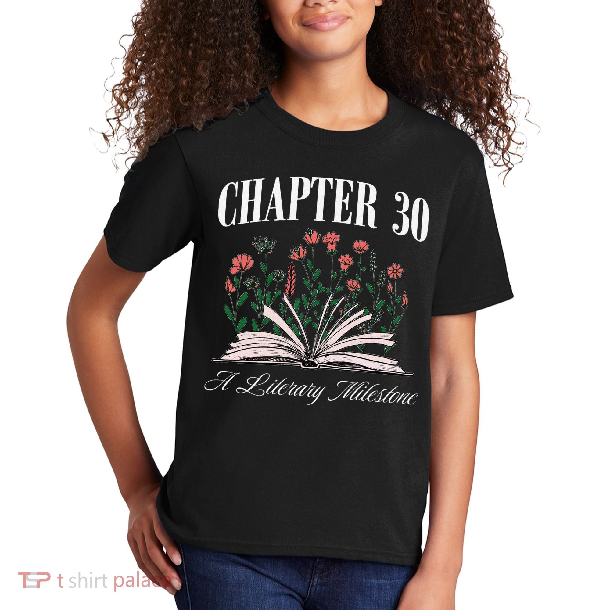 Chapter 30 A Literary Milestone Book Lover Hello 30 Gift Kids T-Shirt