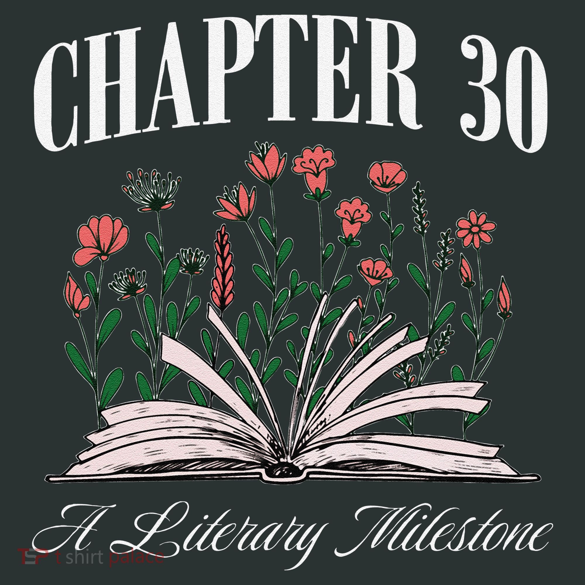 Chapter 30 A Literary Milestone Book Lover Hello 30 Gift Infant Baby Jersey Bodysuit