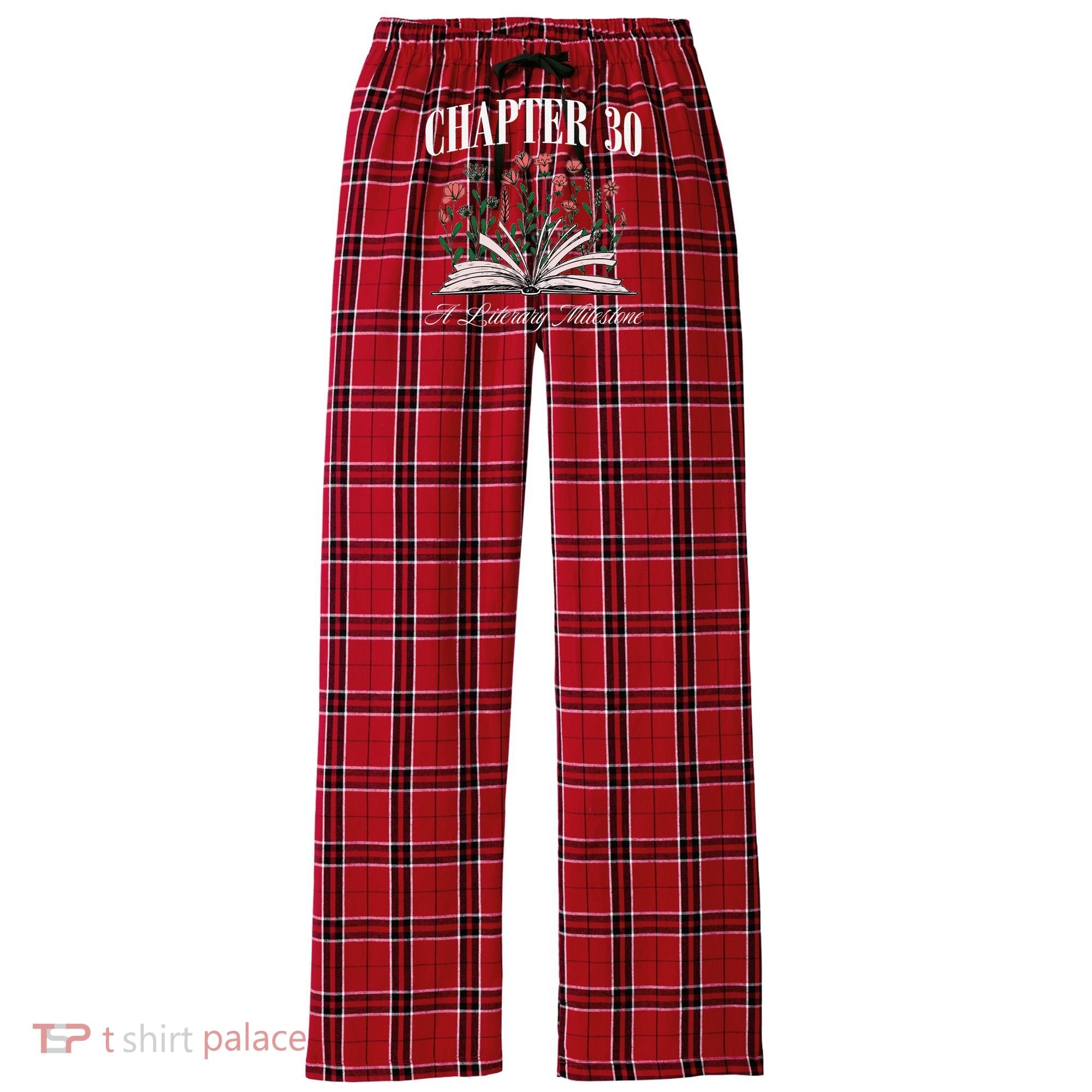 Chapter 30 A Literary Milestone Book Lover Hello 30 Gift Women's Flannel Plaid Pajama Pants
