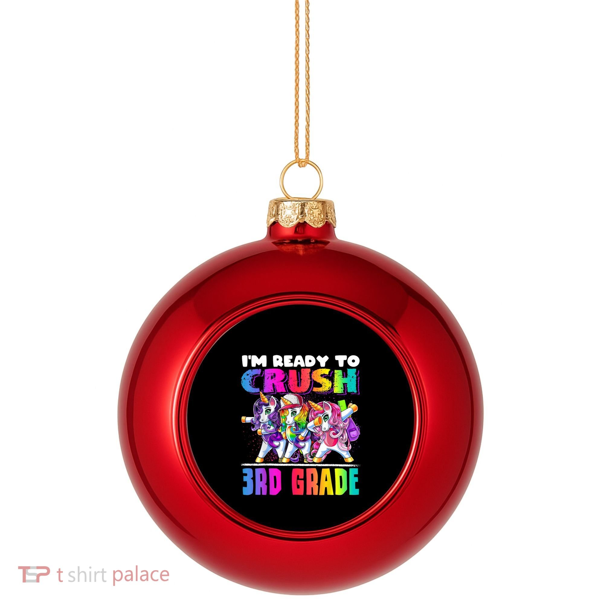 Crush 3rd Grade Dabbing Unicorn Back To School Backpack Girl Plastic Christmas Ball Ornament