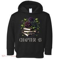 Chapter 43 43rd Birthday Women Book Lovers Dark Romance Toddler Hoodie thumb 0