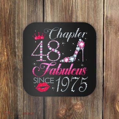 Chapter 48 Fabulous Since 1975 48Th Birthday Gift For Women Coaster