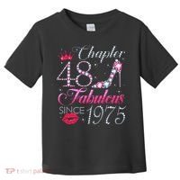 Chapter 48 Fabulous Since 1975 48Th Birthday Gift For Women Toddler T-Shirt thumb 0