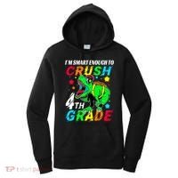 Crush 4Th Grade Smart Dinosaur First Day Of Fourth Grade Gift Women's Hoodie thumb 0