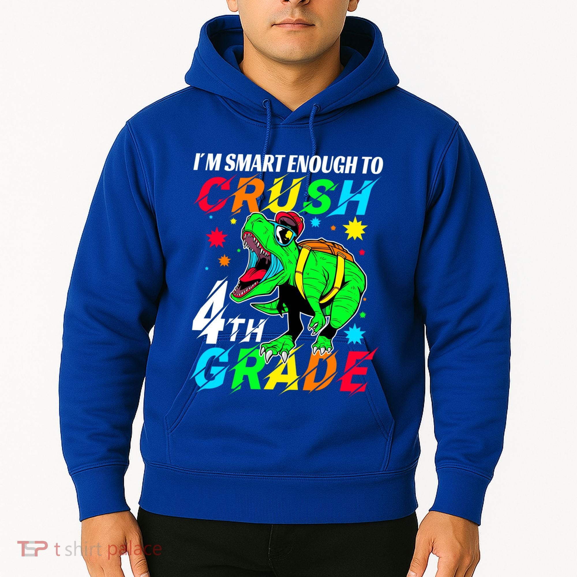 Crush 4Th Grade Smart Dinosaur First Day Of Fourth Grade Gift Hoodie