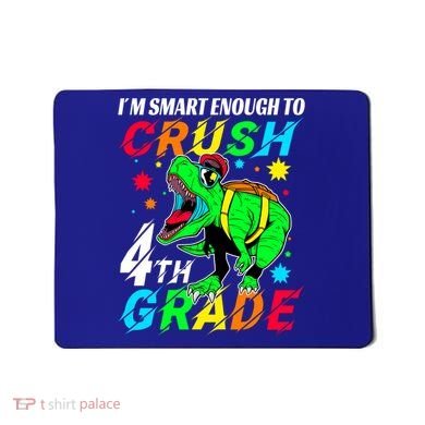 Crush 4Th Grade Smart Dinosaur First Day Of Fourth Grade Gift Mousepad