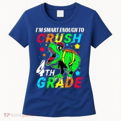 Crush 4Th Grade Smart Dinosaur First Day Of Fourth Grade Gift Women's T-Shirt