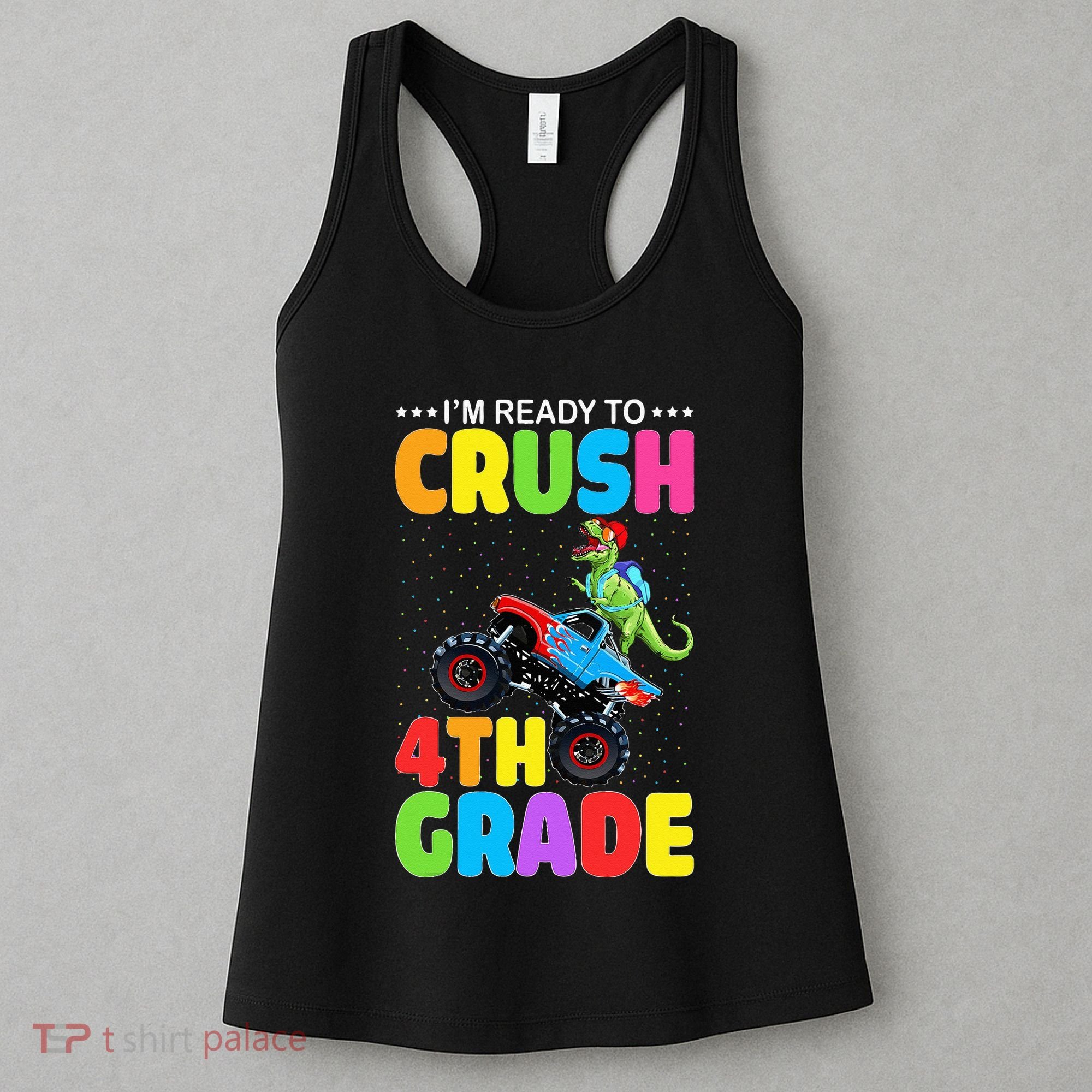 Crush 4th Grade Dinosaur Monster Truck Back to School Women's Tank Top
